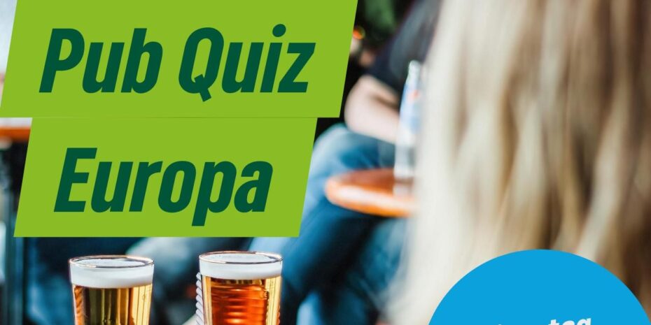 Pub Quiz Europa 21.05.2024