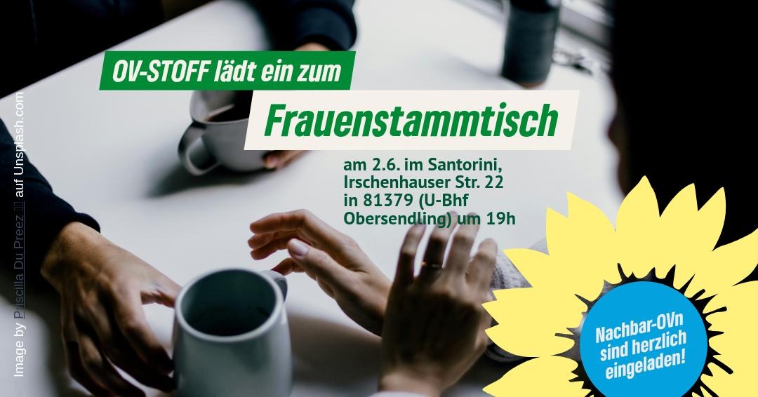 Frauenstammtisch im OV STOFF am 2.6.26 ab 19 Uhr im Santorini, U-Bahn Obersendling.